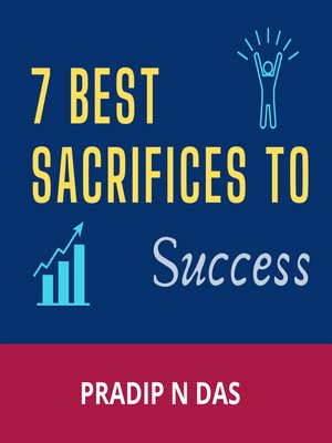 cover image of 7 Best Sacrifices to Success